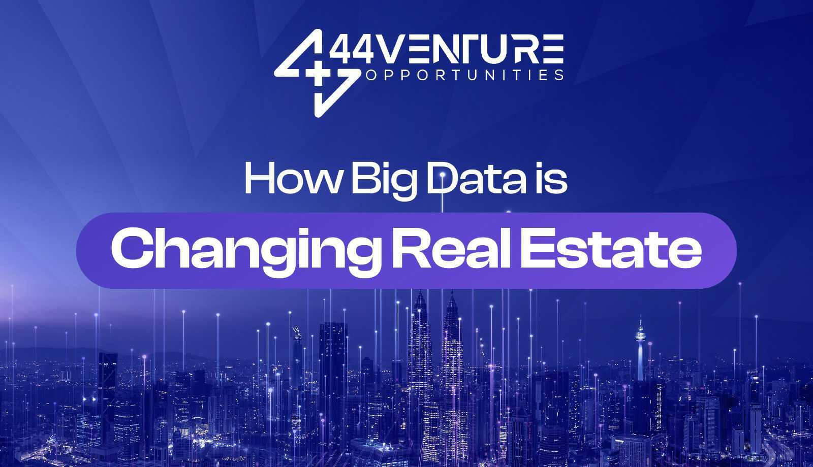 The Role Of Data Analytics In Proptech: How Big Data Is Changing Real Estate
